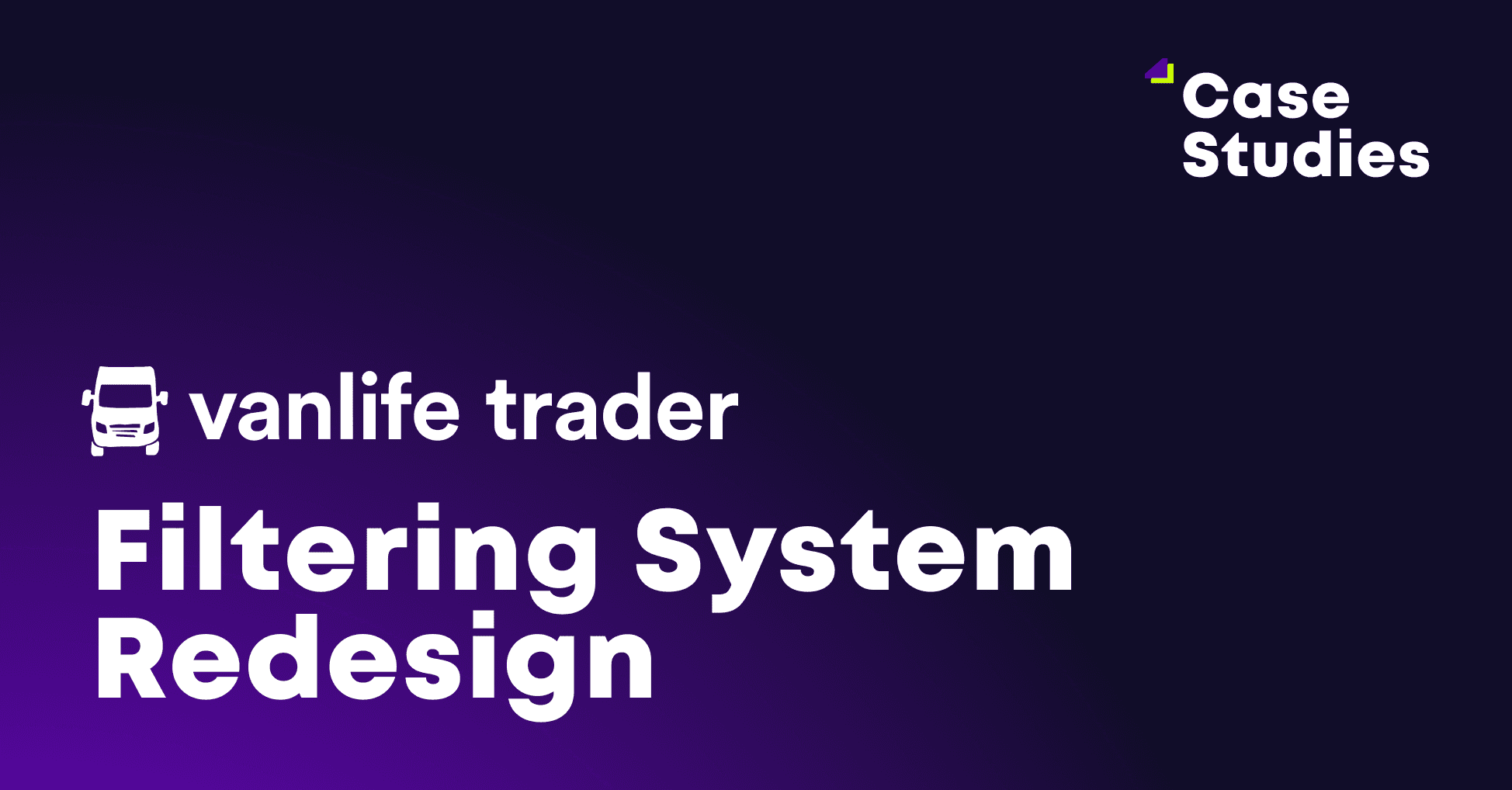 Vanlife Filtering System Redesign Trader Case Study